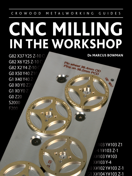 Title details for CNC Milling in the Workshop by Marcus Bowman - Available